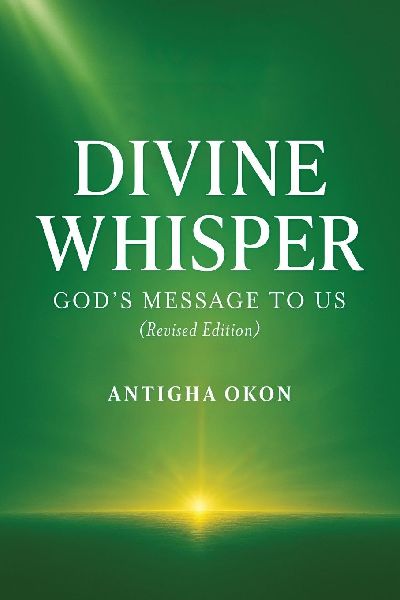 Divine Whisper: Gods Message to Us (Revised Edition)