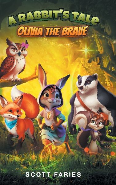 A Rabbits Tale Olivia the Brave
