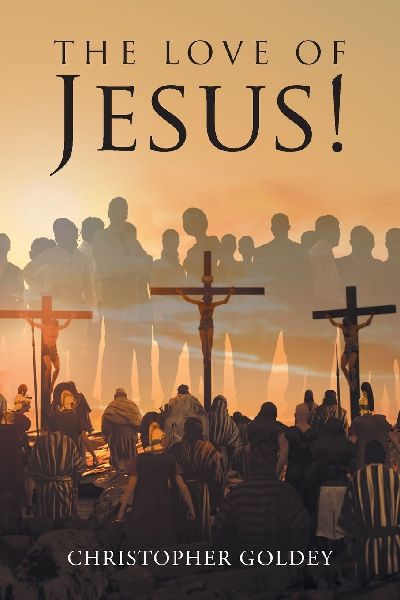 The Love of Jesus!