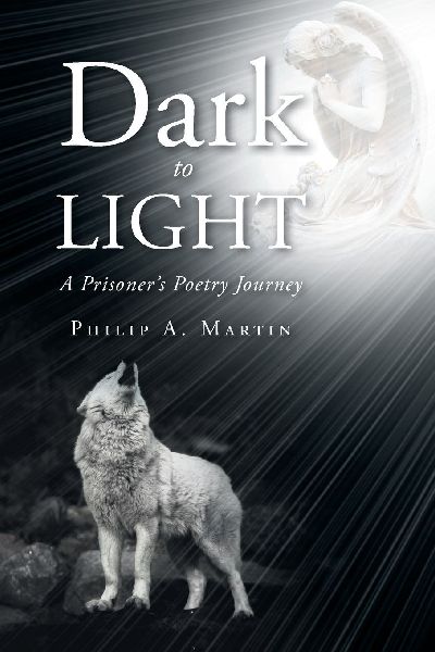Dark to Light: A Prisoners Poetry Journey