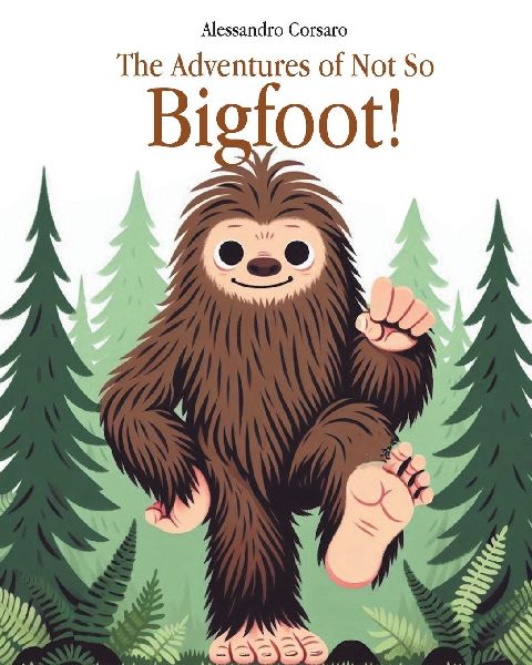 The Adventures of Not So Bigfoot!