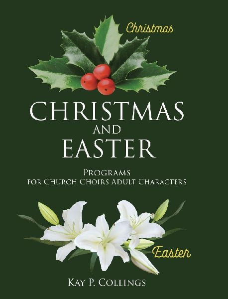 Christmas and Easter: Programs for Church Choirs Adult Characters