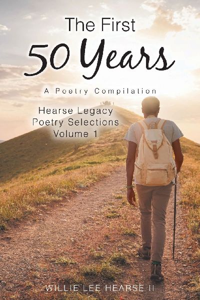 The First 50 Years: A Poetry Compilation