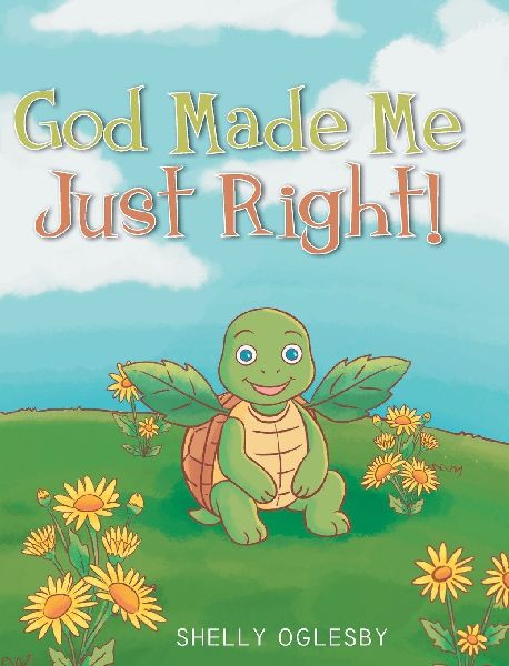 God Made Me Just Right!
