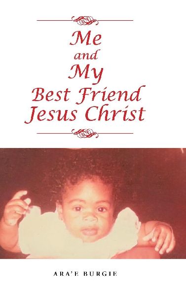 Me and My Best Friend Jesus Christ