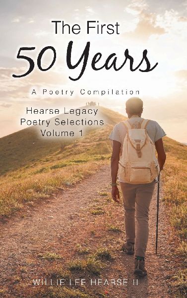 The First 50 Years: A Poetry Compilation