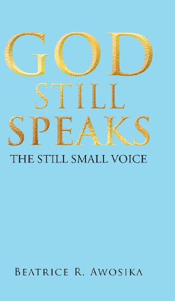 God Still Speaks: The Still Small Voice
