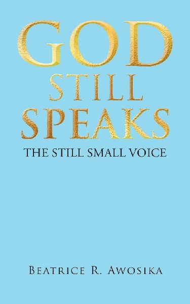 God Still Speaks: The Still Small Voice