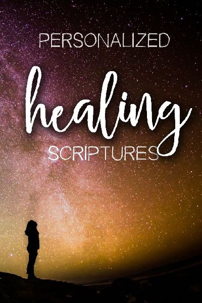 Personalized Healing Scriptures