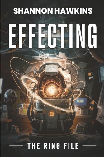 Effecting: The Ring File