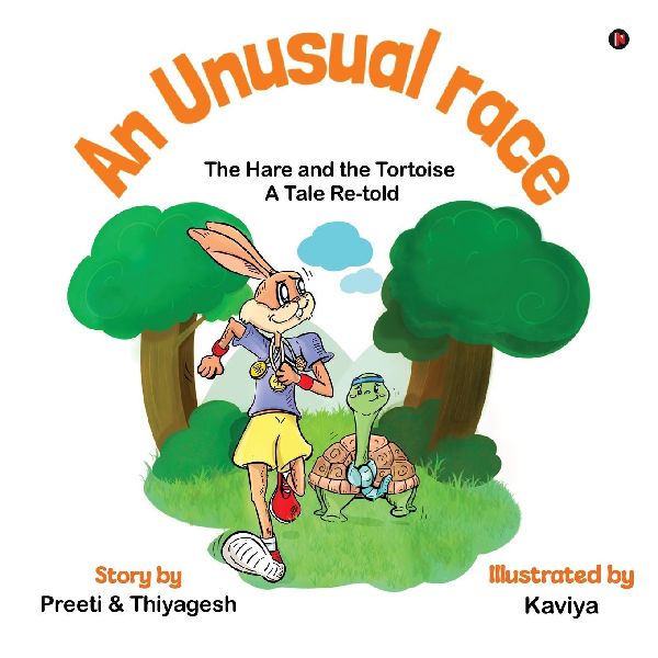 An Unusual Race: The Hare and the Tortoise: A Tale re-told