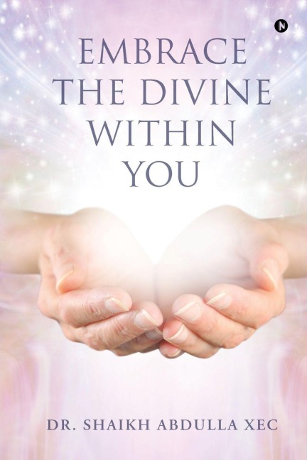 Embrace the Divine Within You