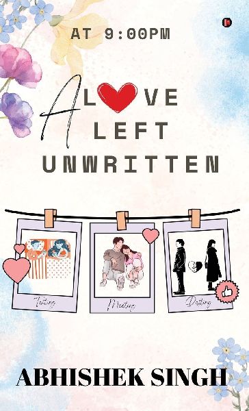 A Love Left Unwritten: At 9:00 PM