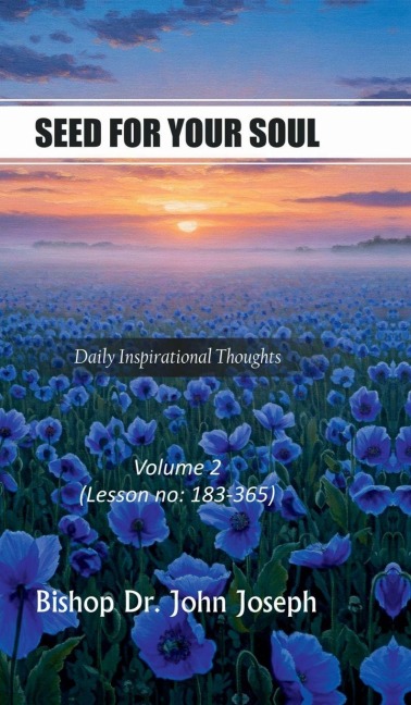 Seed For Your Soul - Volume 2: Bible Bread for Everyday