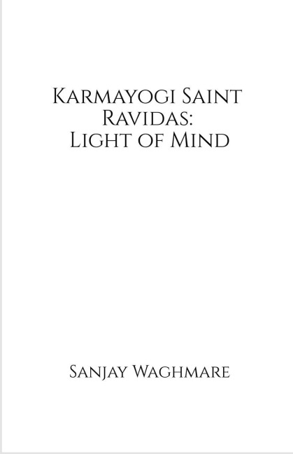 Karmayogi Saint Ravidas: Light of Mind