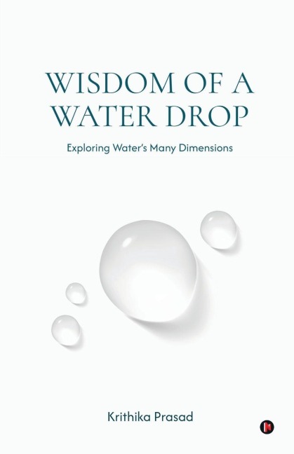 Wisdom of a Water Drop: Exploring Water's Many Dimensions