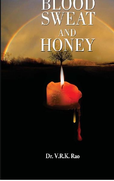 Blood, Sweat And Honey