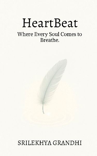 HeartBeat: Where Every Soul Comes To Breathe.