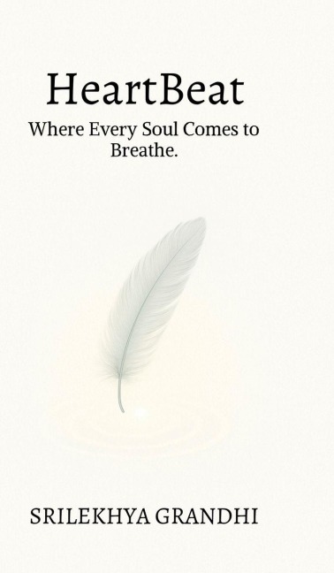 HeartBeat: Where Every Soul Comes To Breathe.