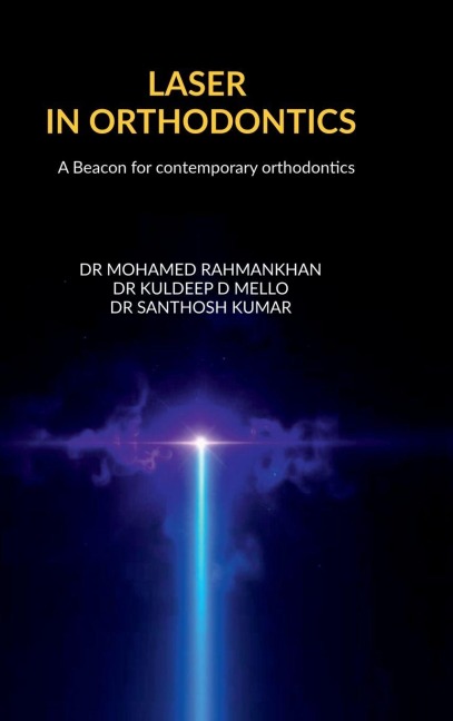 Laser in Orthodontics: A Beacon for Contemporary Orthodontics