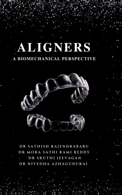 Aligners: A Biomechanical Perspective