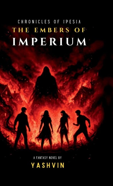 Chronicles of Ipesia: The Embers of Imperium