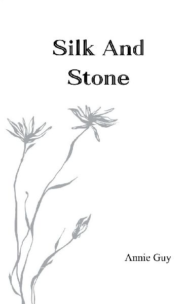 Silk and Stone