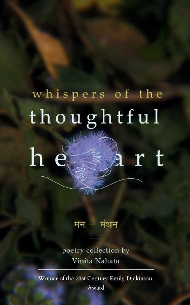 Whispers of the Thoughtful Heart - &#2350;&#2344;-&#2350;&#2306;&#2341;&#2344;