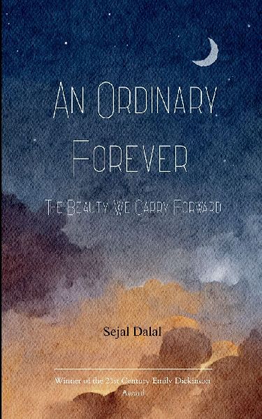 An Ordinary Forever The Beauty We Carry Forward