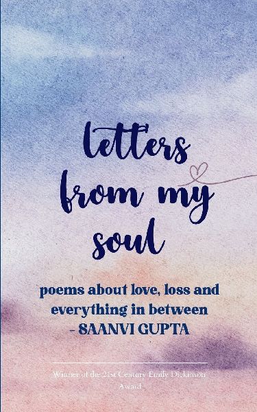 letters from my soul poems for love, loss, and everything in between