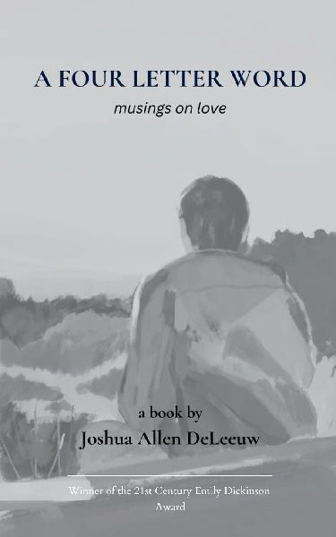 A Four Letter Word musings on love