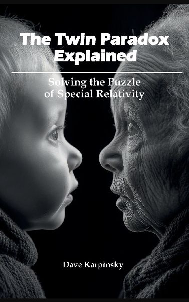 The Twin Paradox Explained: Solving the Puzzle of Special Relativity