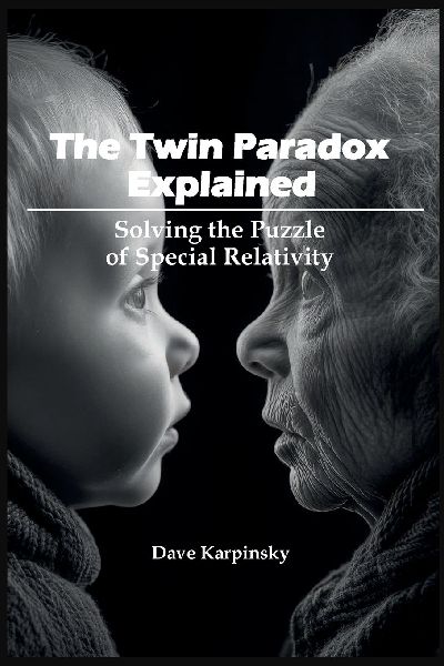 The Twin Paradox Explained: Solving the Puzzle of Special Relativity
