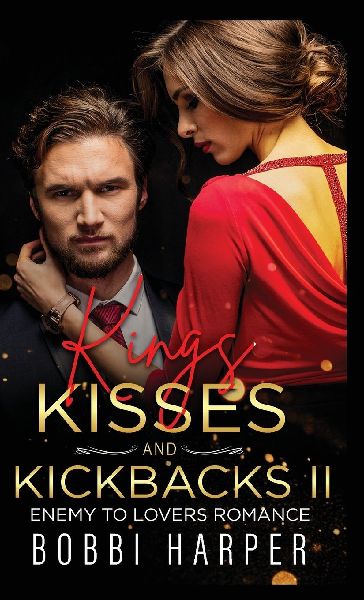Kings, Kisses, and Kickbacks II