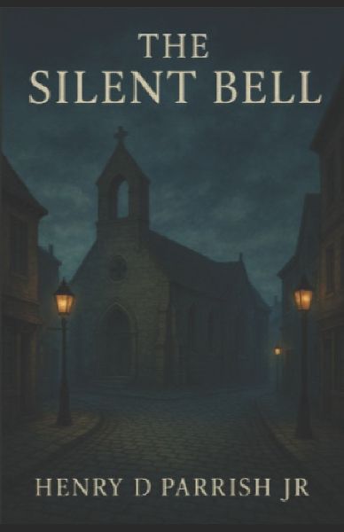 The Silent Bell