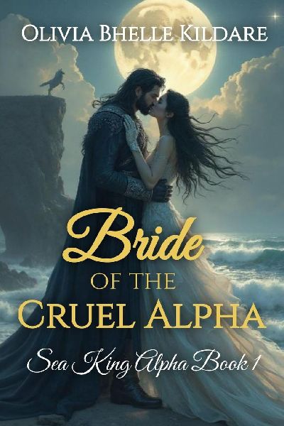 Bride of the Cruel Alpha: Sea King Alpha Book 1