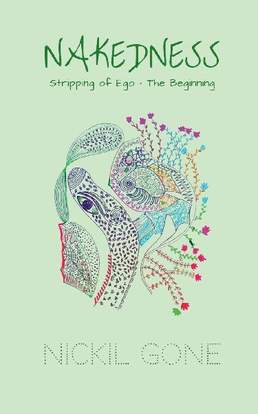 Nakedness: Stripping of Ego - The Beginning