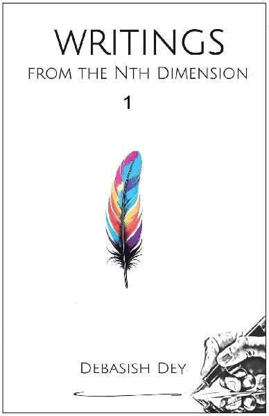 Writings from the Nth Dimension 1