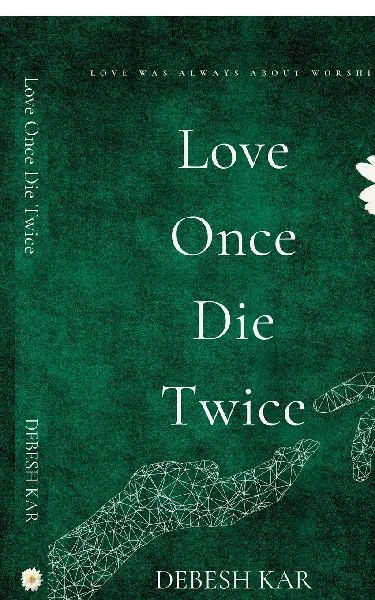 Love Once Die Twice