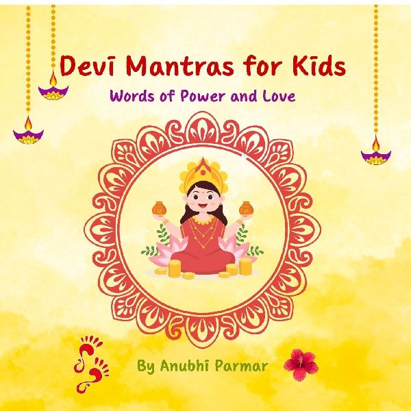 Devi Mantras for Kids: Words of Power and Love