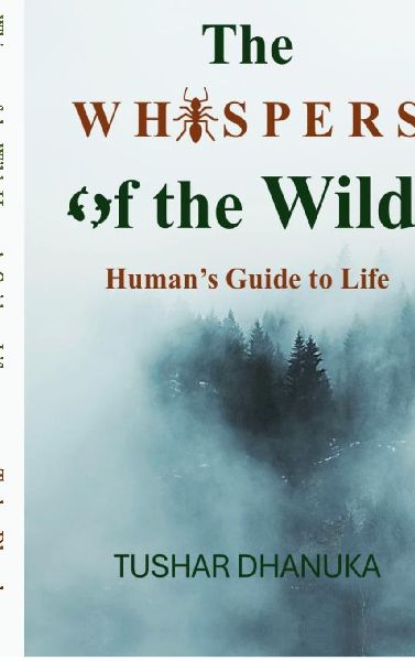 The Whispers of the Wild: Humans Guide to Life