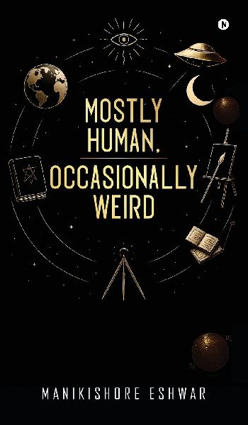 Mostly Human, Occasionally Weird