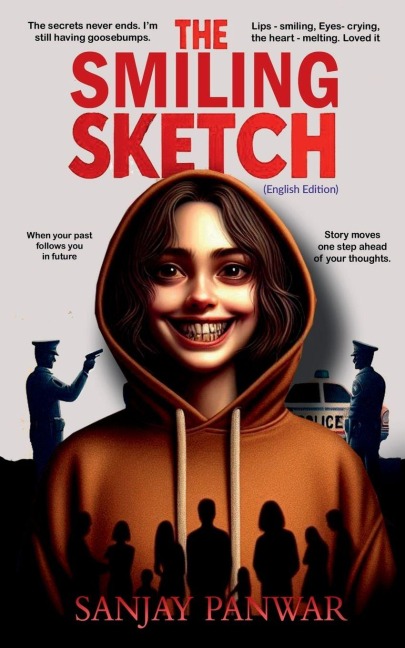 The Smiling Sketch (English Edition): A Psychological Crime Thriller Where Every Smile Hides a Secret