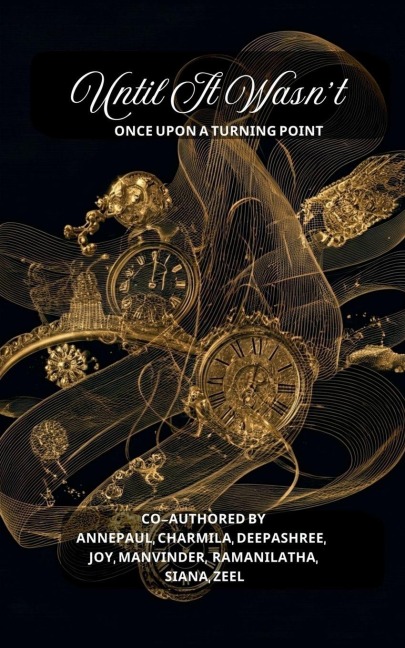 Until It Wasnt: Once Upon A Turning Point