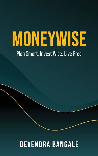 Moneywise: Plan Smart. Invest Wise. Live Free