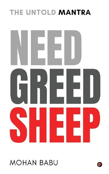 Need Greed Sheep: The Untold Mantra
