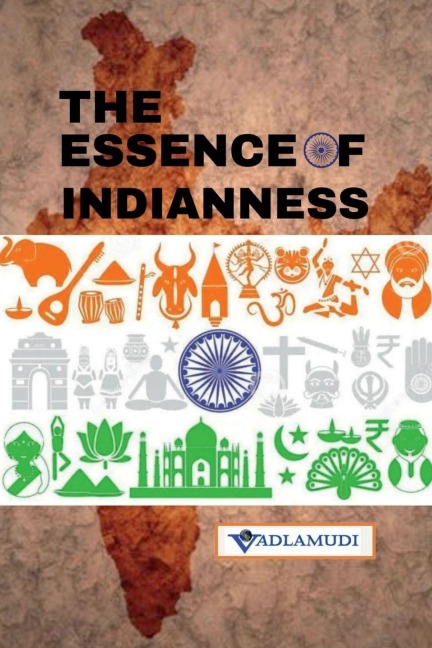 The Essence of Indianness: Love, Peace, and Non-Violence