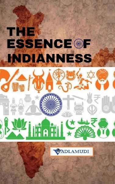 The Essence of Indianness: Love, Peace, and Non-Violence