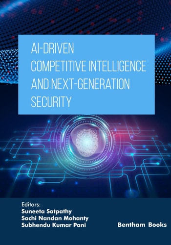 AI-Driven Competitive Intelligence and Next-Generation Security (Applied Artificial Intelligence in Data Science, Cloud Computing and IoT Frameworks)