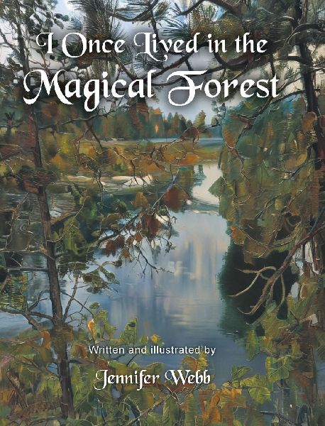 I Once Lived in the Magical Forest